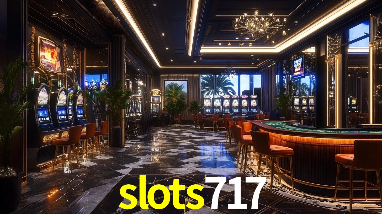 slots717: Jogos de Caça-Níqueis-Altas Recompensas, Roleta-Velocidade, Blackjack-Desafios Máximos